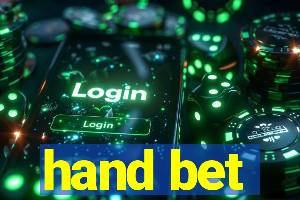 hand bet